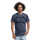 Real Talk is Faith Talk Black Lettering - heather navy