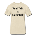 Real Talk is Faith Talk Black Lettering - heather cream