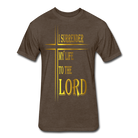 Surrender to the Lord - heather espresso