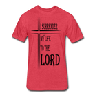Surrender to the Lord Black Lettering - heather red