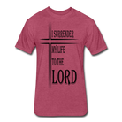 Surrender to the Lord Black Lettering - heather burgundy