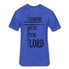 Surrender to the Lord Black Lettering - heather royal