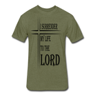 Surrender to the Lord Black Lettering - heather military green