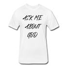 Ask Me About God - white