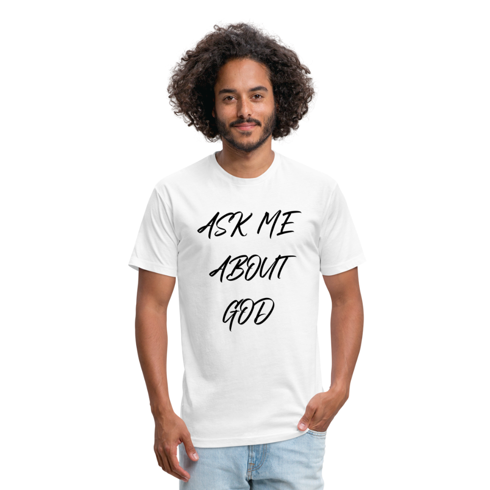 Ask Me About God - white