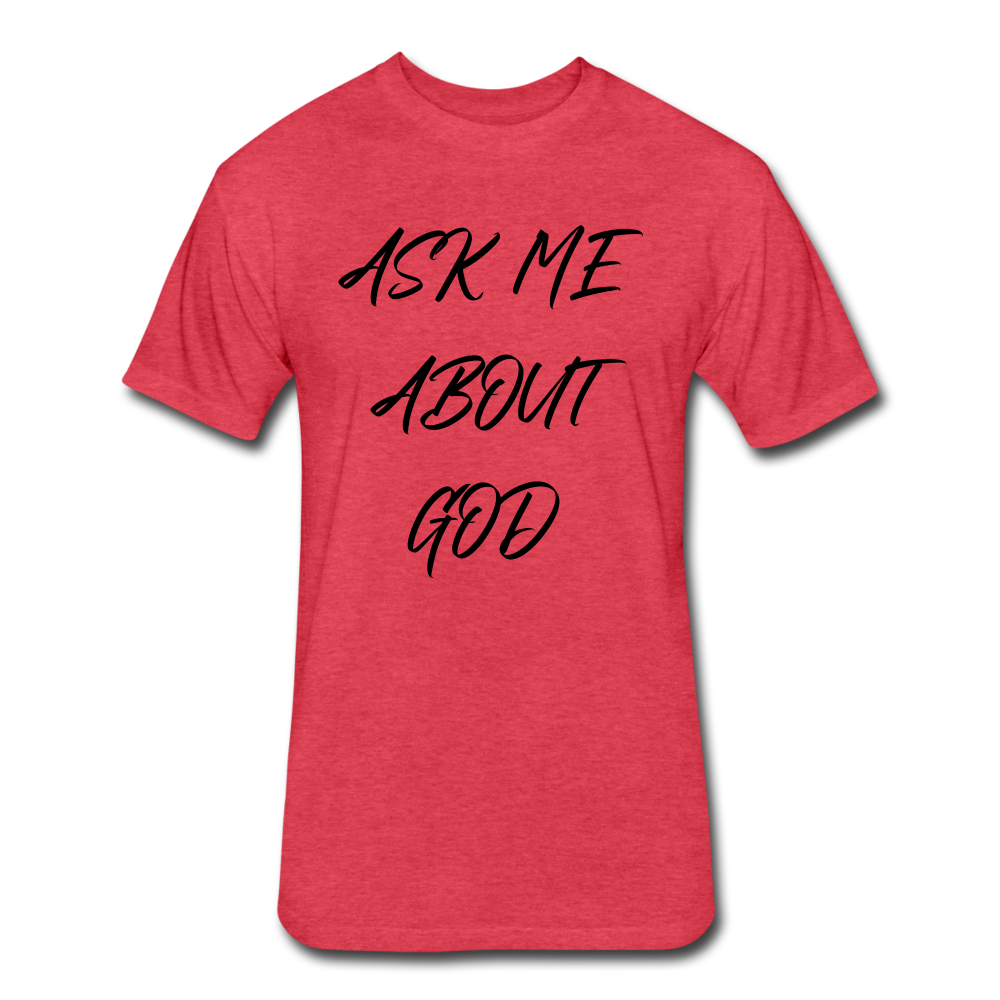 Ask Me About God - heather red