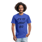 Ask Me About God - heather royal